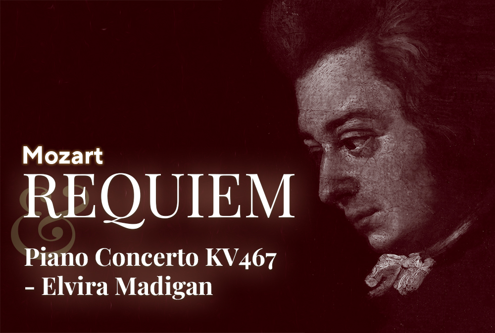 Mozart Requiem and Piano Concerto KV 467 Elvira Madigan